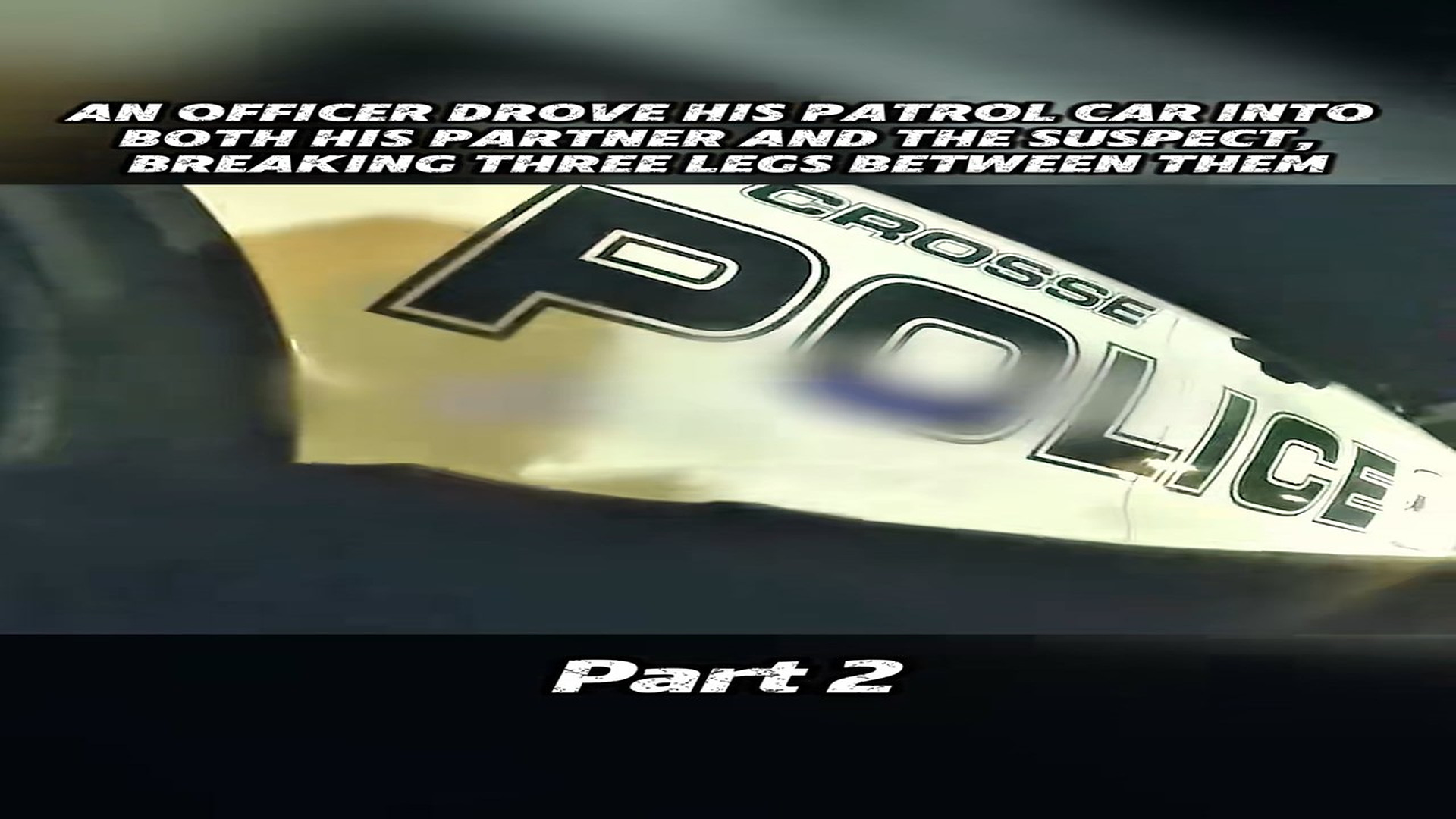 Full Video : An officer drove his patrol car into both his partner and the suspect, breaking three legs between them#cops #fyp #tiktok #polic