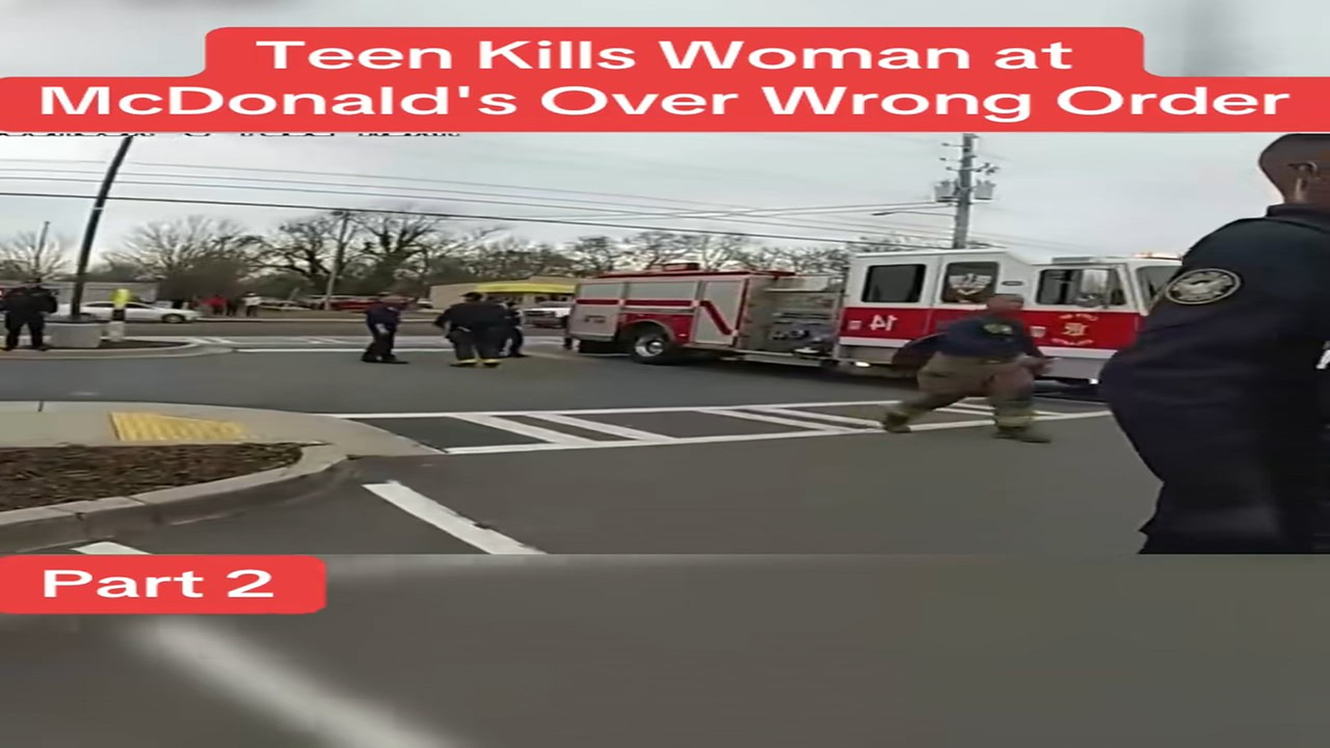 Full Video : Teen Kills Woman at McDonald's Over Wrong Order #cops #police #copsusa��� #policeofficer #foryou