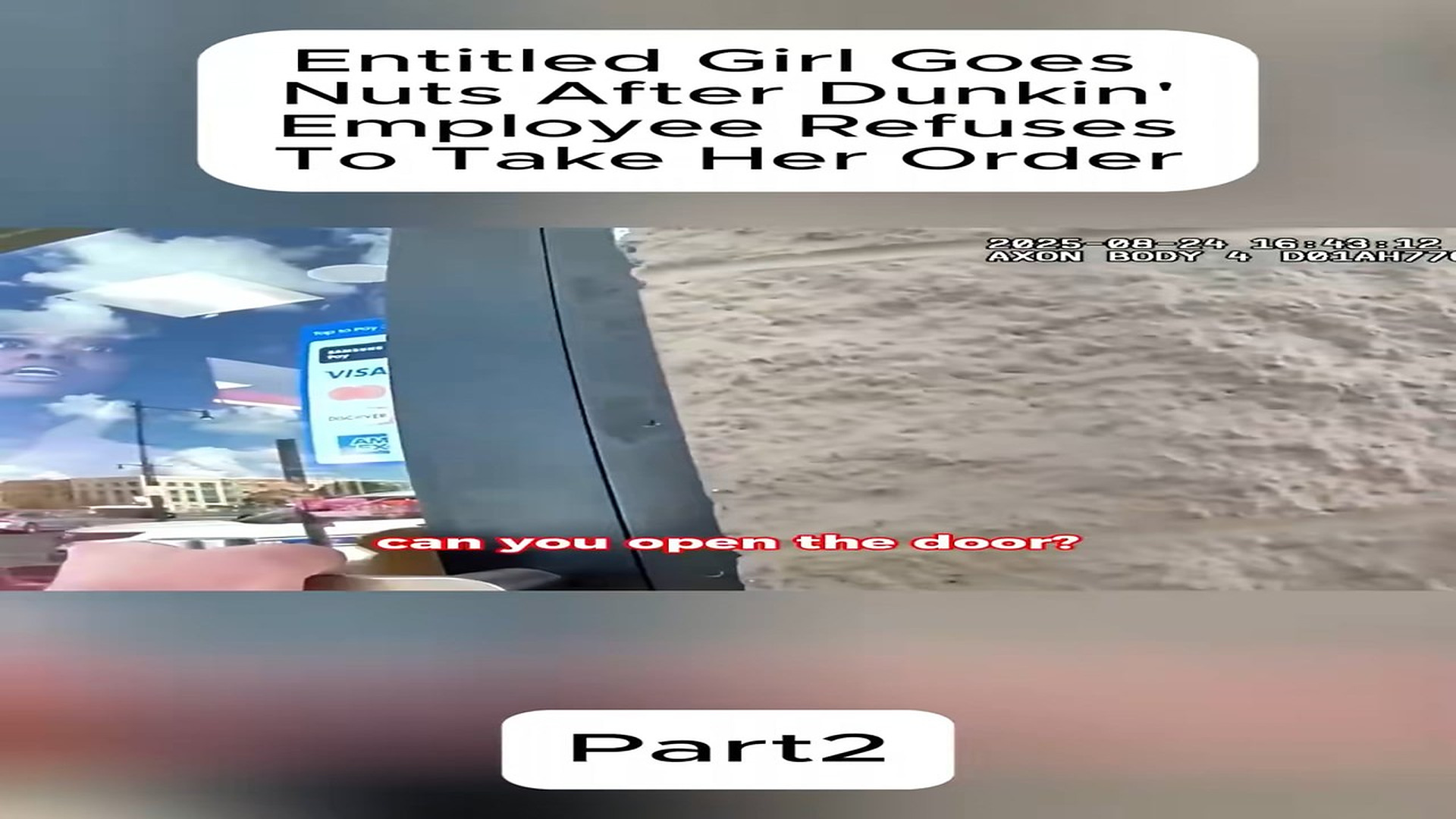 Full Video : Entitled Girl Goes Nuts After Dunkin' Employee Refuses To Take Her Order#fyp #foryou #cops #poiceoff (1)